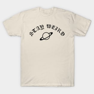 Stay Weird Classic T-Shirt